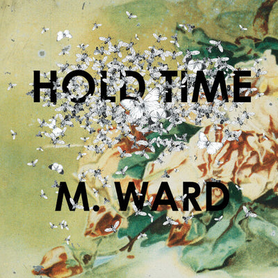 M. Ward - Hold Time (Vinyl LP) - Pale Blue Dot Records