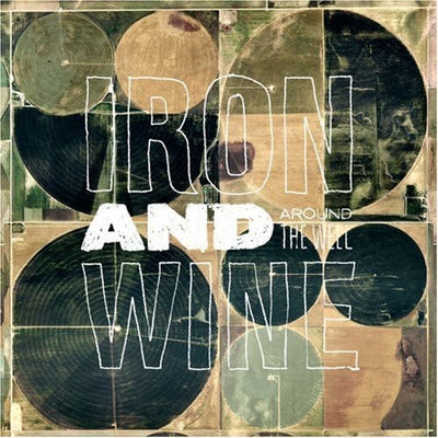 Iron & Wine - Around the Well (Vinyl LP) - Pale Blue Dot Records