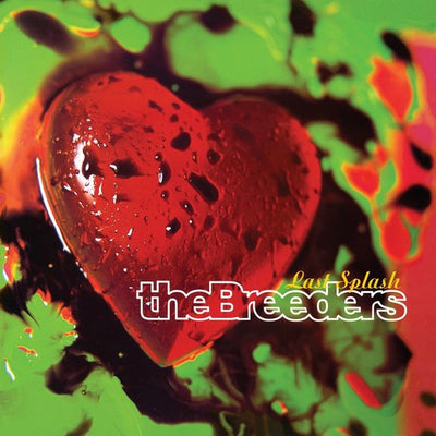 The Breeders - Last Splash (Vinyl LP) - Pale Blue Dot Records