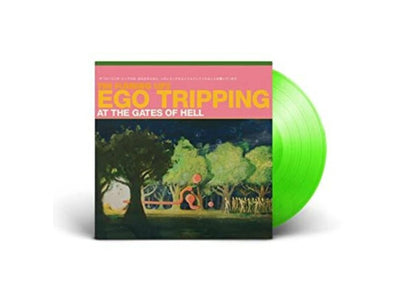 The Flaming Lips - Ego Tripping At The Gates Of Hell (Glow In The Dark Green Vinyl)