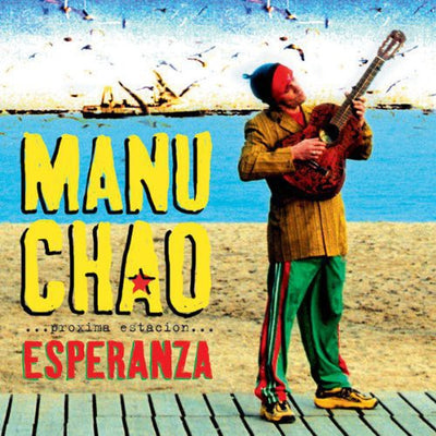 Manu Chao - Proxima Estacion: Esperenza (Vinyl LP)