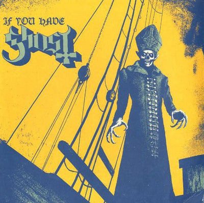 Ghost - If You Have Ghost (Vinyl LP) - Pale Blue Dot Records