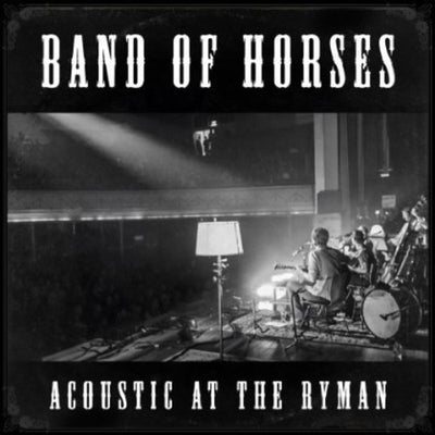 Band of Horses - Acoustic at the Ryman (Indie Exclusive Vinyl) - Pale Blue Dot Records