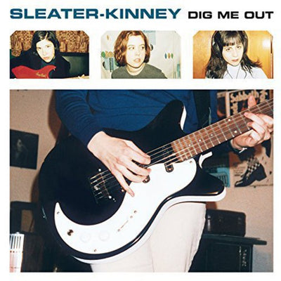 Sleater-Kinney - Dig Me Out (Vinyl LP) - Pale Blue Dot Records