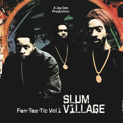 Slum Village - Fan-Tas-Tic 1 (Vinyl LP)