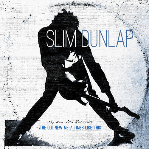 Slim Dunlap - Old New Me / Times Like This (Indie Exclusive Vinyl) - Pale Blue Dot Records