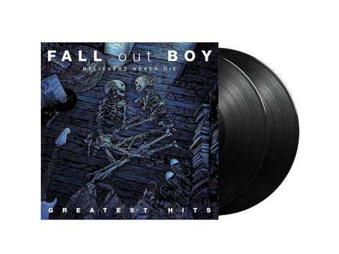 Fall Out Boy - Believers Never Die (Greatest Hits Double Vinyl) - Pale Blue Dot Records