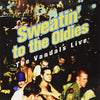 The Vandals - Sweatin to the Oldies (Indie Exclusive Vinyl) - Pale Blue Dot Records