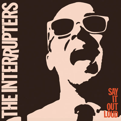 INTERRUPTERS - Say It Out Loud (Vinyl LP) - Pale Blue Dot Records