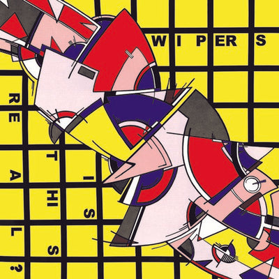 Wipers - Is This Real? (Vinyl LP)