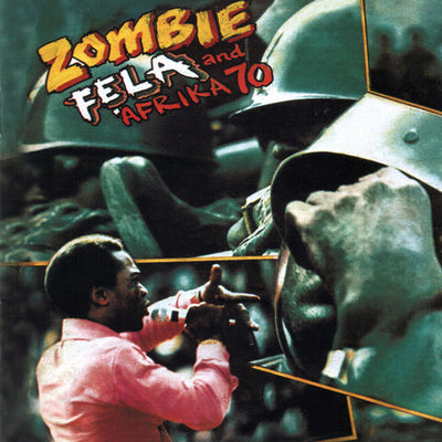 Fela Kuti - Zombie (Vinyl LP) - Pale Blue Dot Records