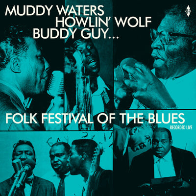Various Artists - Folk Festival Of The Blues With Muddy Waters, Howlin Wolf, Buddy Guy, Sonny Boy Williamson, Willie Dixon / Various (Vinyl LP) - Pale Blue Dot Records