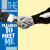 The Replacements - Pleased To Meet Me (Indie Exclusive Vinyl) - Pale Blue Dot Records