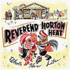 The Reverend Horton Heat - Whole New Life (Indie Exclusive Vinyl) - Pale Blue Dot Records