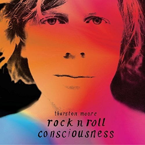 Thurston Moore - Rock N Roll Consciousness (Indie Exclusive Vinyl) - Pale Blue Dot Records