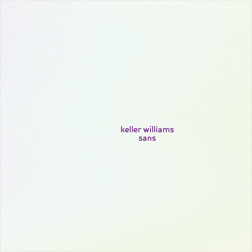 Keller Williams - Sans (Indie Exclusive Vinyl) - Pale Blue Dot Records