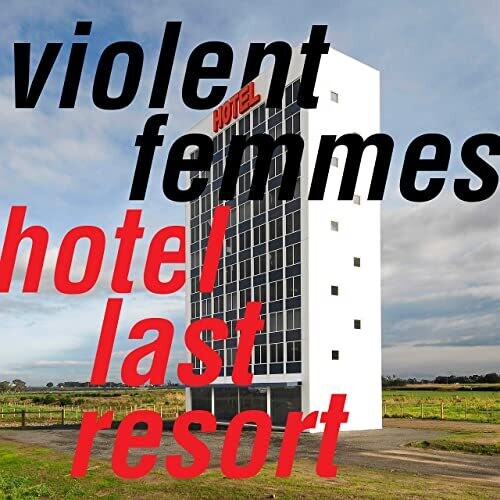 Violent Femmes - Hotel Last Resort (Indie Exclusive Vinyl) - Pale Blue Dot Records