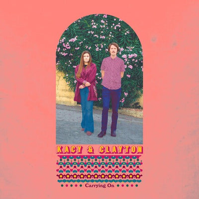 Kacy & Clayton - Carrying On (Indie Exclusive Vinyl) - Pale Blue Dot Records