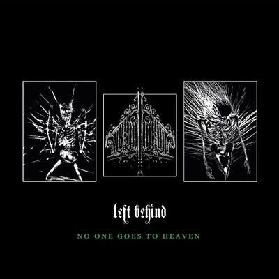 Left Behind - No One Goes To Heaven (Indie Exclusive Vinyl) - Pale Blue Dot Records