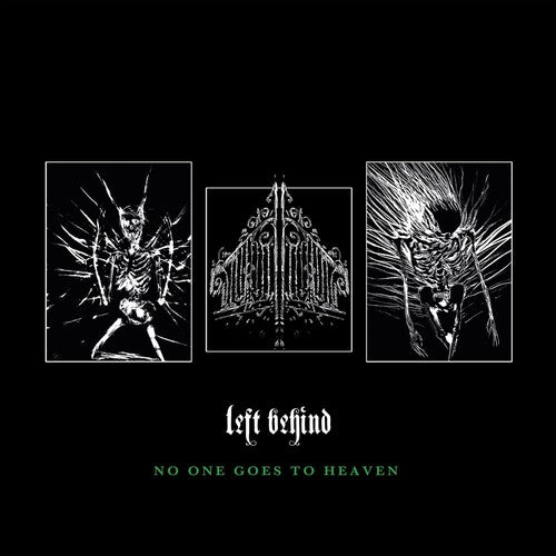 Left Behind - No One Goes To Heaven (Indie Exclusive Vinyl) - Pale Blue Dot Records