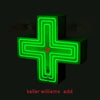 Keller Williams - Add (Indie Exclusive Vinyl) - Pale Blue Dot Records