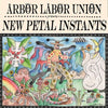 Arbor Labor Union - New Petal Instants (Indie Exclusive Vinyl)