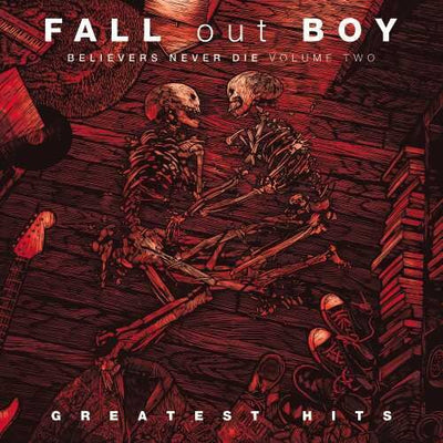 Fall Out Boy - Believers Never Die, Vol. 2 (Vinyl LP) - Pale Blue Dot Records