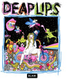 Deap Lips - Deap Lips (Indie Exclusive Vinyl)