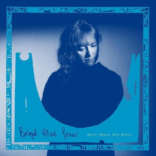 Brigid Mae Power - Head Above The Water (Indie Exclusive Vinyl) - Pale Blue Dot Records