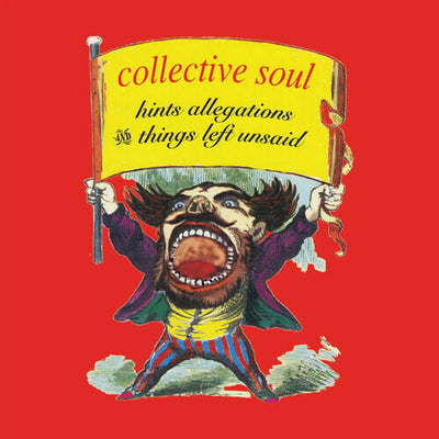 Collective Soul - Hints, Allegations & Things Left Unsaid (Vinyl LP) - Pale Blue Dot Records