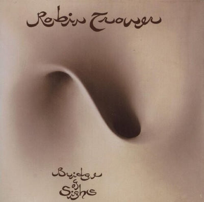 Robin Trower - Bridge Of Sighs (Vinyl LP) - Pale Blue Dot Records