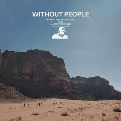 Donovan Woods - Without People (Indie Exclusive Vinyl) - Pale Blue Dot Records