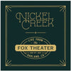 Nickel Creek - Live From The Fox Theater  (2 X 180g Black Vinyl) (Indie Exclusive Vinyl) - Pale Blue Dot Records