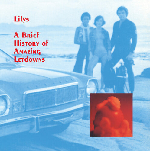 Lilys - A Brief History Of Amazing Letdowns (Vinyl LP) - Pale Blue Dot Records