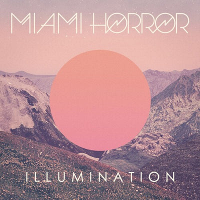 Miami Horror - Illumination (Vinyl LP)