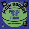 Main Source - Fakin' The Funk (Remix) / Fakin' The Funk (Instrumental) (IEX) (Green) (Indie Exclusive Vinyl)