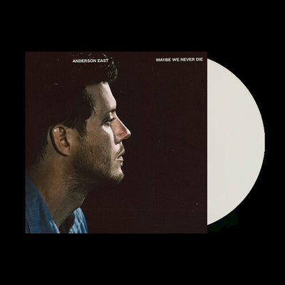 Anderson East - Maybe We Never Die (Indie Exclusive Vinyl)