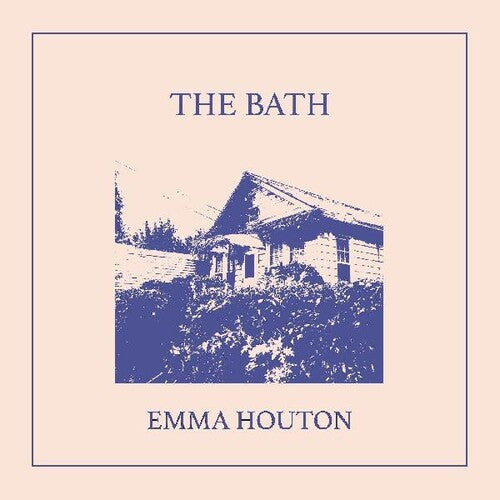 Emma Houton - The Bath (Indie Exclusive Vinyl) - Pale Blue Dot Records