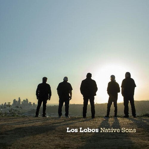 Los Lobos - Native Sons (Indie Exclusive Vinyl) - Pale Blue Dot Records
