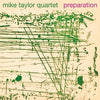 Mike Taylor - Preparation (Indie Exclusive Vinyl) - Pale Blue Dot Records