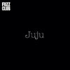 Juju - Fuzz Club Session (Indie Exclusive Vinyl) - Pale Blue Dot Records