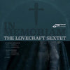 Lovecraft Sextet - In Memoriam (Indie Exclusive Vinyl) - Pale Blue Dot Records