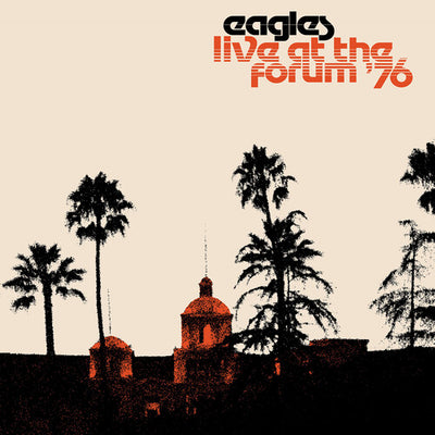 The Eagles - Live At The Forum 76 (Vinyl LP) - Pale Blue Dot Records