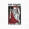 Bull Brigade - Il Fuoco Non Si E Spento (Indie Exclusive Vinyl) - Pale Blue Dot Records