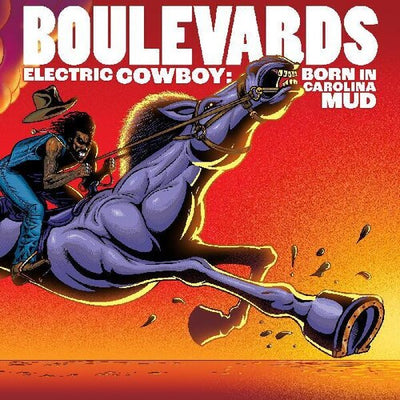 Boulevards - Electric Cowboy: Born In Carolina Mud (Indie Exclusive Vinyl) - Pale Blue Dot Records