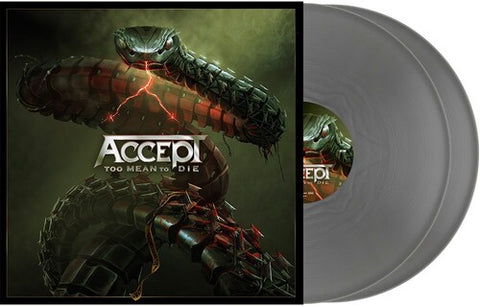 Accept - Too Mean To Die (Silver Colored Vinyl, Indie Exclusive)