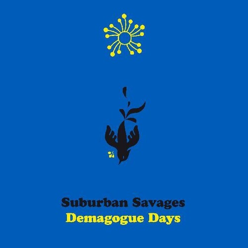 Suburban Savages - Demagogue Days (Indie Exclusive Vinyl) - Pale Blue Dot Records
