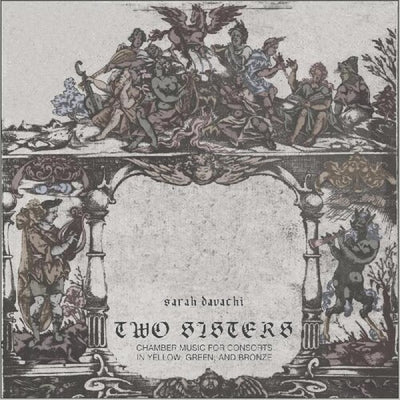 Sarah Davachi - Two Sisters (Indie Exclusive Vinyl) - Pale Blue Dot Records