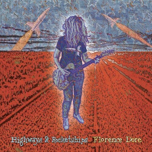 Florence Dore - Highways & Rocketships (Indie Exclusive Vinyl) - Pale Blue Dot Records