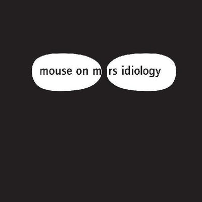 Mouse on Mars - Idiology (Indie Exclusive Vinyl)